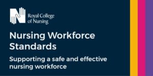 RCN Nursing Workforce Standards